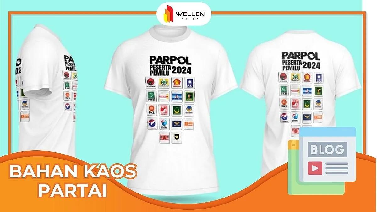 bahan kaos partai